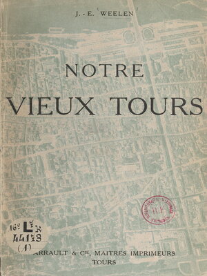 cover image of Notre vieux Tours (1). Le quartier de la rue Nationale